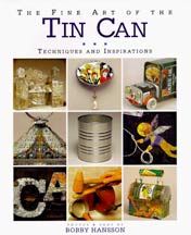 The Fine Art of the Tin Can